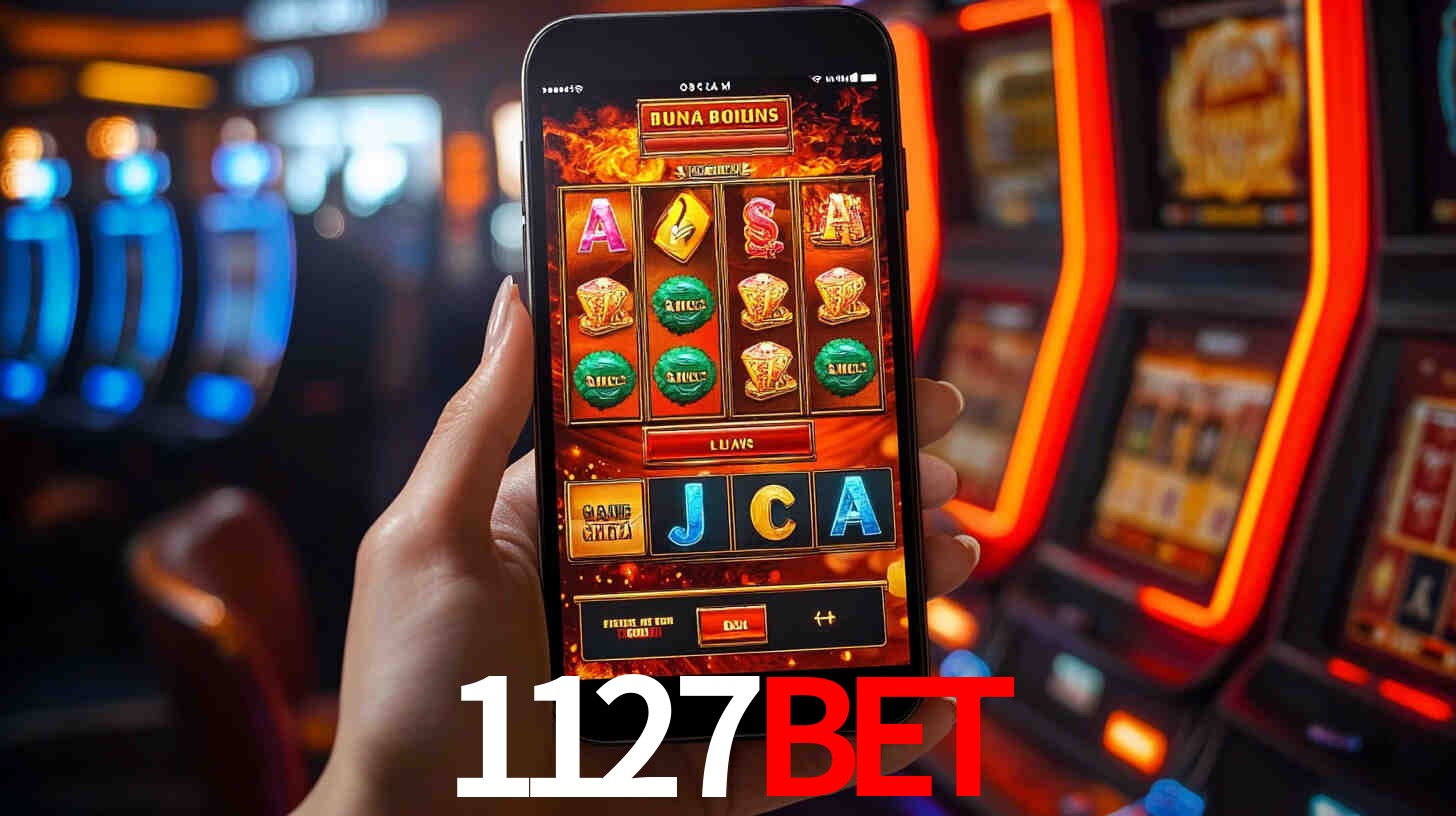 1127bet: Jogos de Caça-Níqueis-Altas Recompensas, Roleta-Velocidade, Blackjack-Desafios Máximos